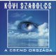 A CSEND ORSZÁGA - CD-MP3 - Kövi Szabolcs