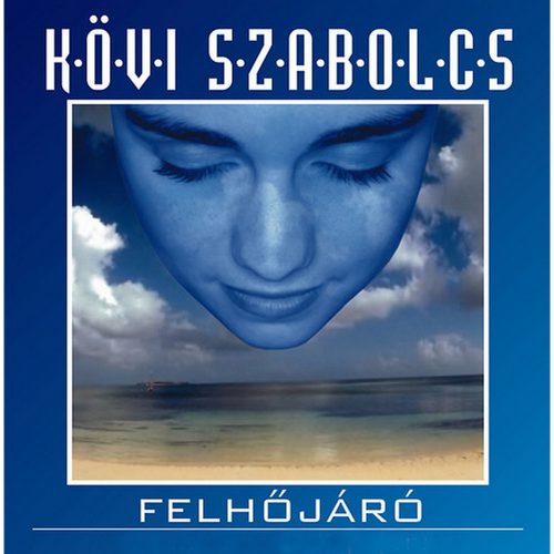 FELHŐJÁRÓ - CD-MP3 - Kövi Szabolcs